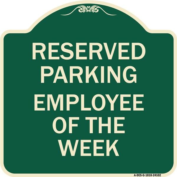 Signmission Employee of the Week Heavy-Gauge Aluminum Architectural Sign, 18" x 18", G-1818-24102 A-DES-G-1818-24102 - main